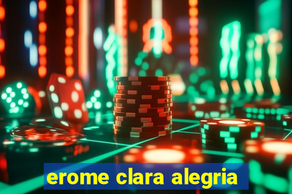 erome clara alegria